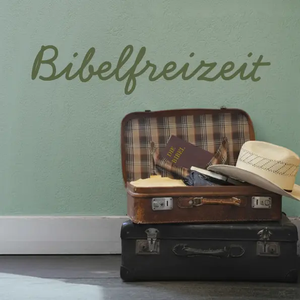 Bibelfreizeit mit oder ohne Koffer