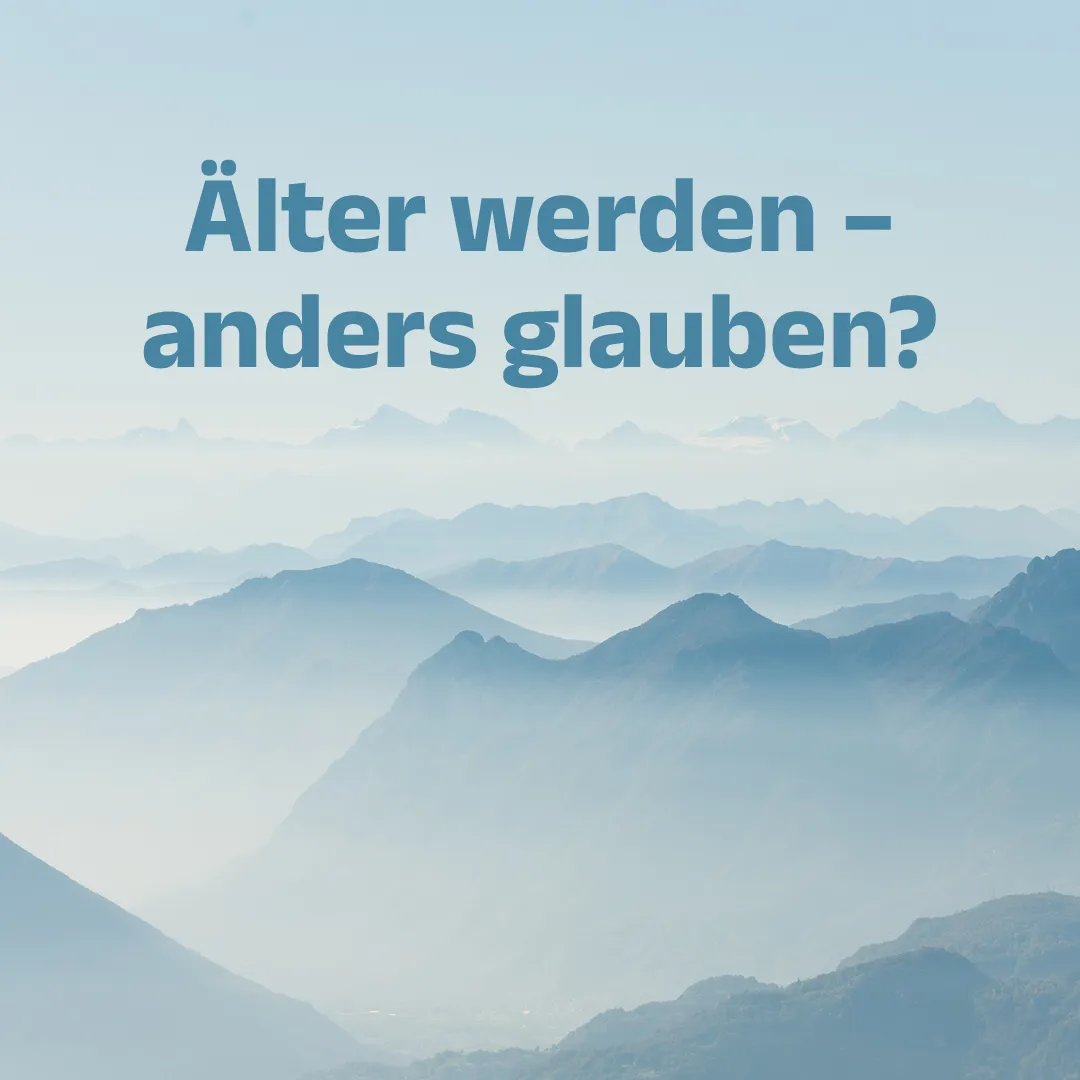 Freizeit Älter werden anders glauben